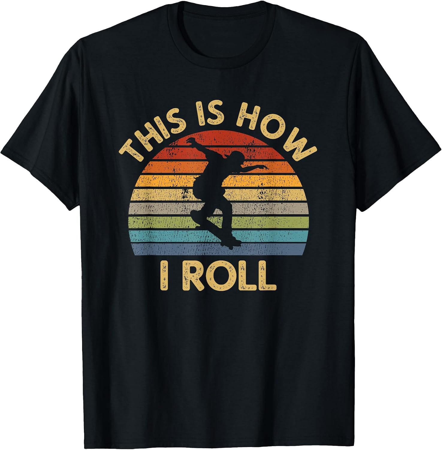 Retro Skateboard This Is How I Roll Skateboarder Skater Gift