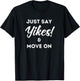 Just Say Yikes & Move On