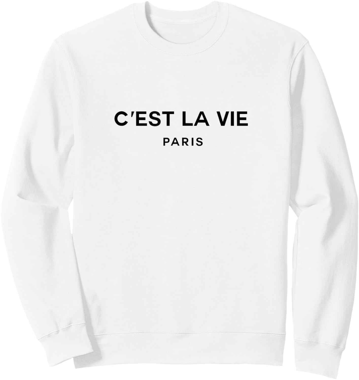 C'est La Vie Paris France Sweatshirt - Sweatshirt | White