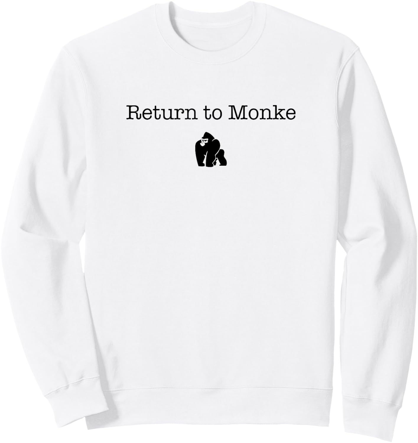 Return to monke Sweatshirt - Sweatshirt | White