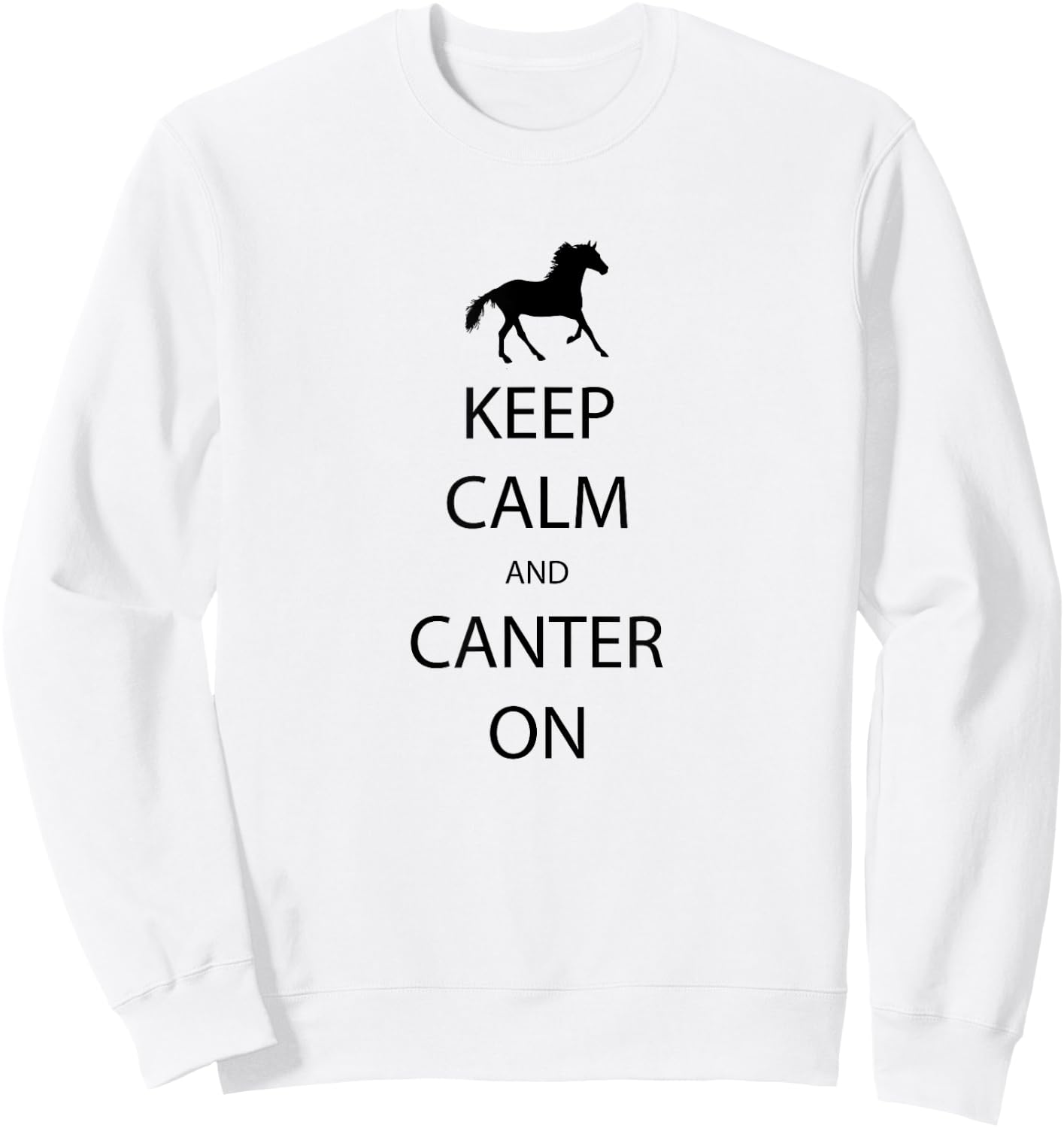 Keep Calm And Canter On Horse Riding Sweatshirt - Sweatshirt | White