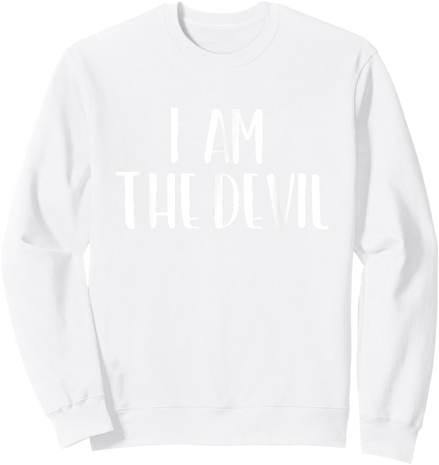 I Am The Devil Halloween I'm Simple Costume Lazy Sweatshirt - Sweatshirt | White