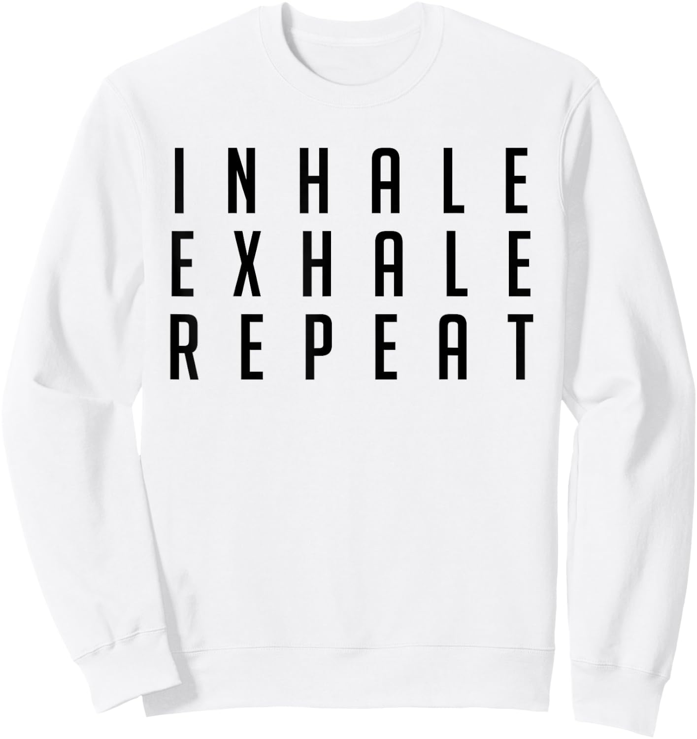 Inhale Exhale Repeat Shirt Yoga Meditation Gift Sweatshirt - Sweatshirt | White