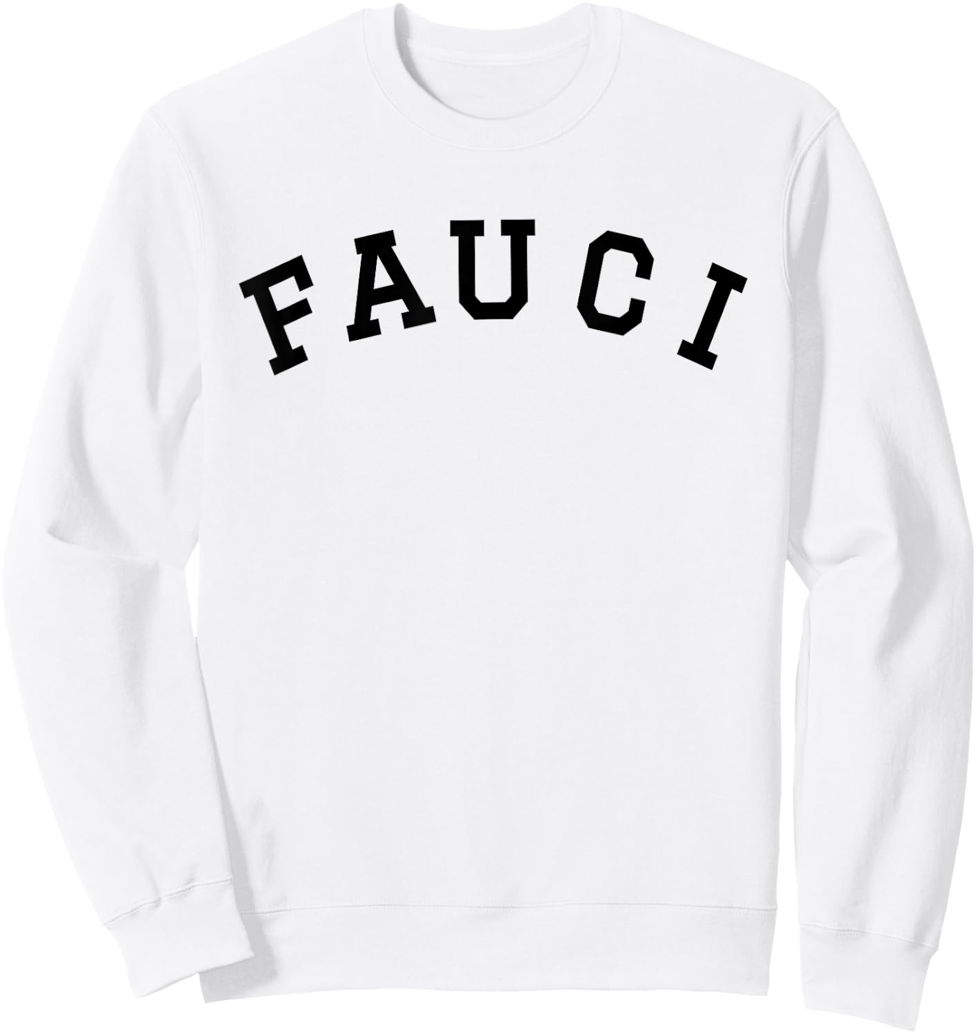Team Fauci I Love Men Women Funny Meme Science Not Morons Sweatshirt - Sweatshirt | White