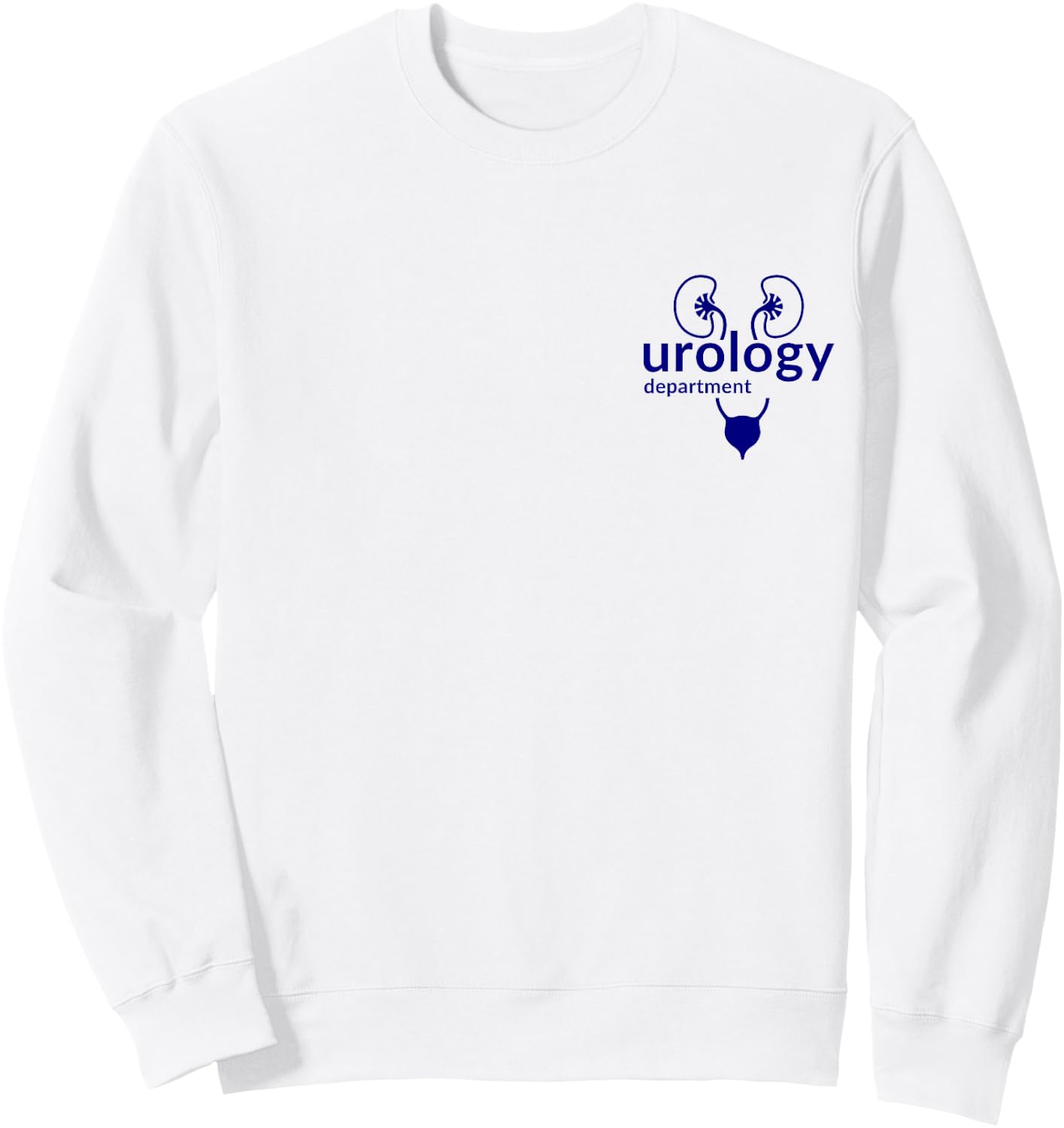 Urologist Urology Urologists Nephrology Medical Assistant Sweatshirt - Sweatshirt | White