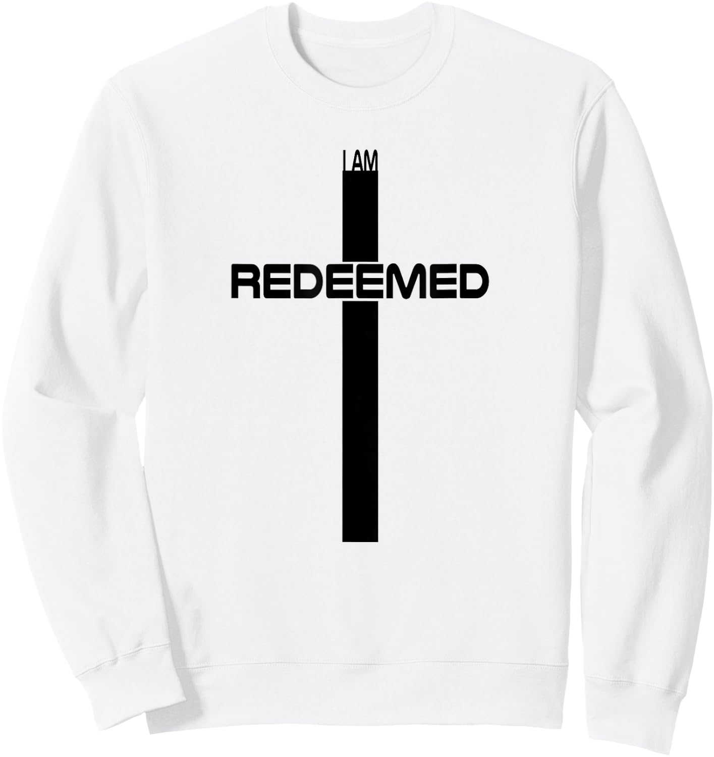 I Am Redeemed Modern Christianity Christian Design Sweatshirt - Sweatshirt | White
