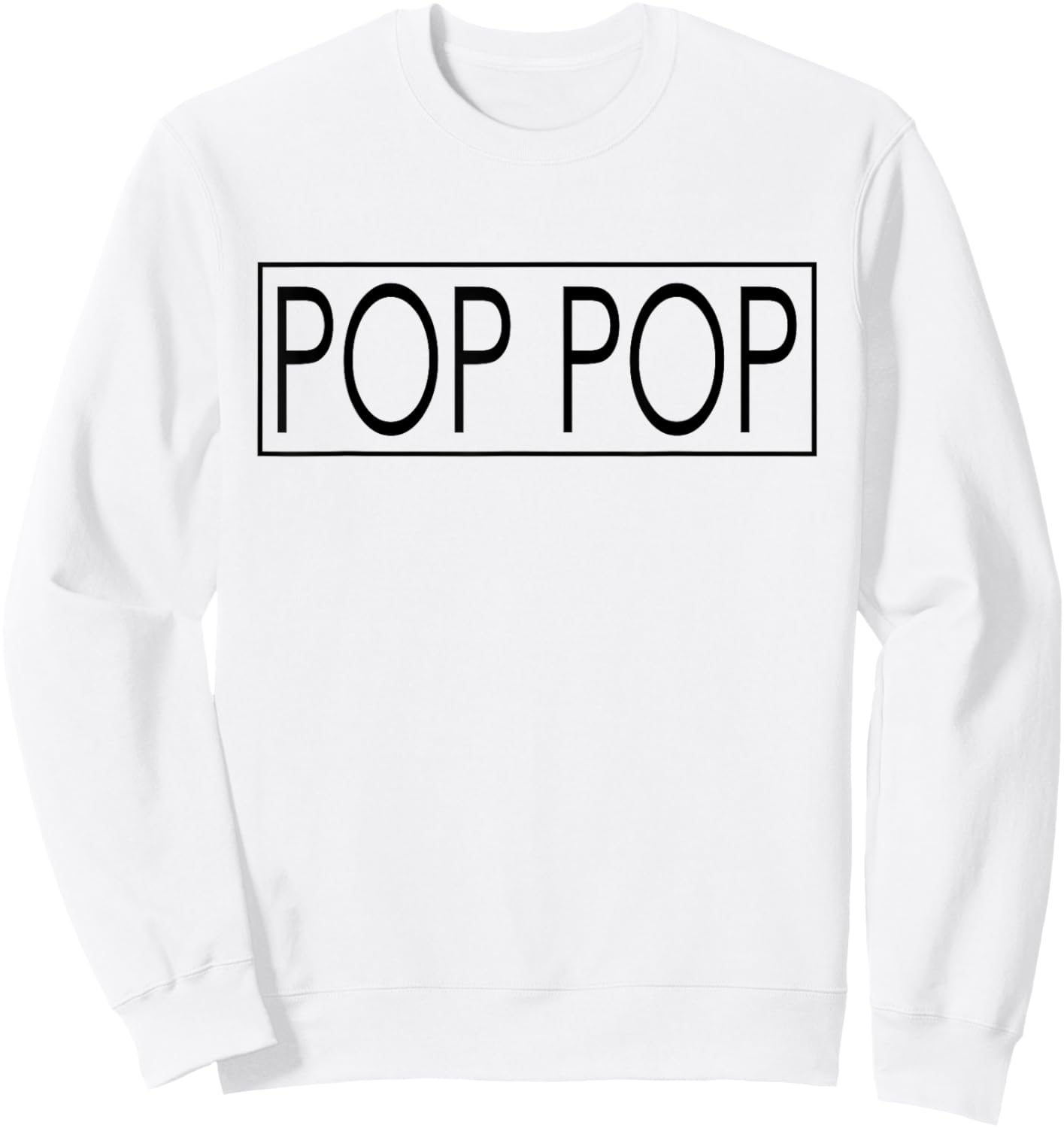 Promoted To Pop Pop Mother's Day First Time New Dad Sweatshirt - Sweatshirt | White