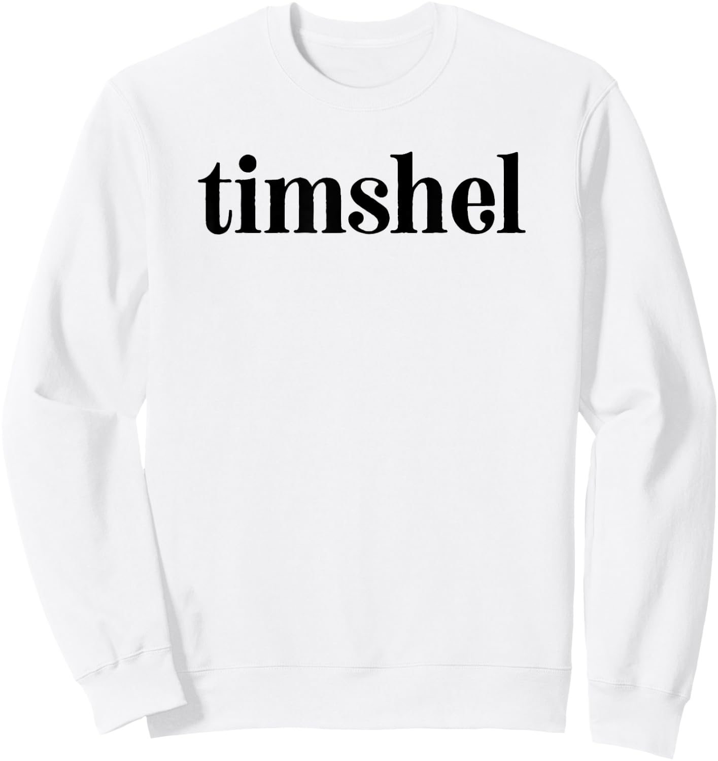 Hebrew Word Timshel Shirt | Thou Mayest Sweatshirt - Sweatshirt | White