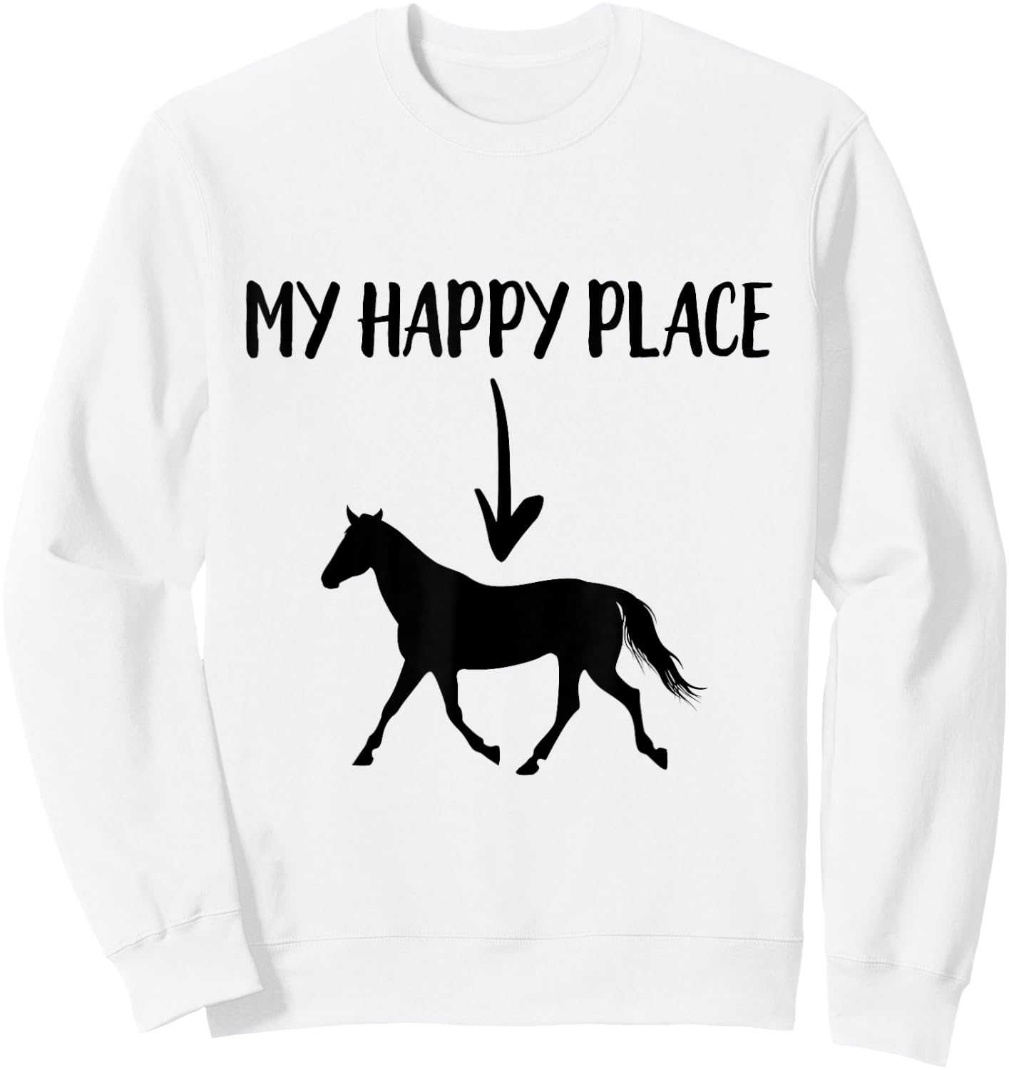 Horse My Happy Place Riding Equestrian Vaulting Dressage Sweatshirt - Sweatshirt | White