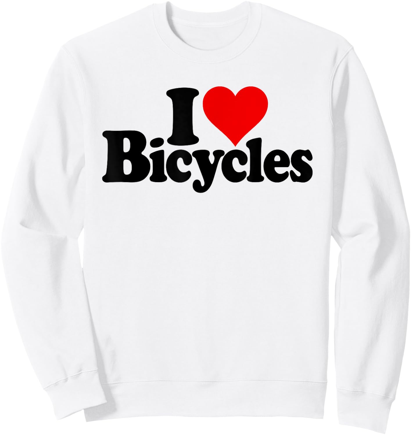 I Love Heart Bicycles Bikes Sweatshirt - Sweatshirt | White
