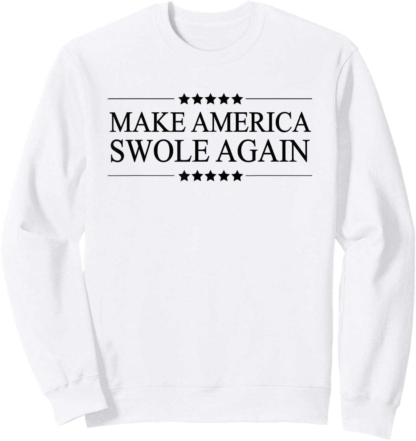 MAKE AMERICA SWOLE AGAIN - Funny Bodybuilder Gift Sweatshirt - Sweatshirt | White