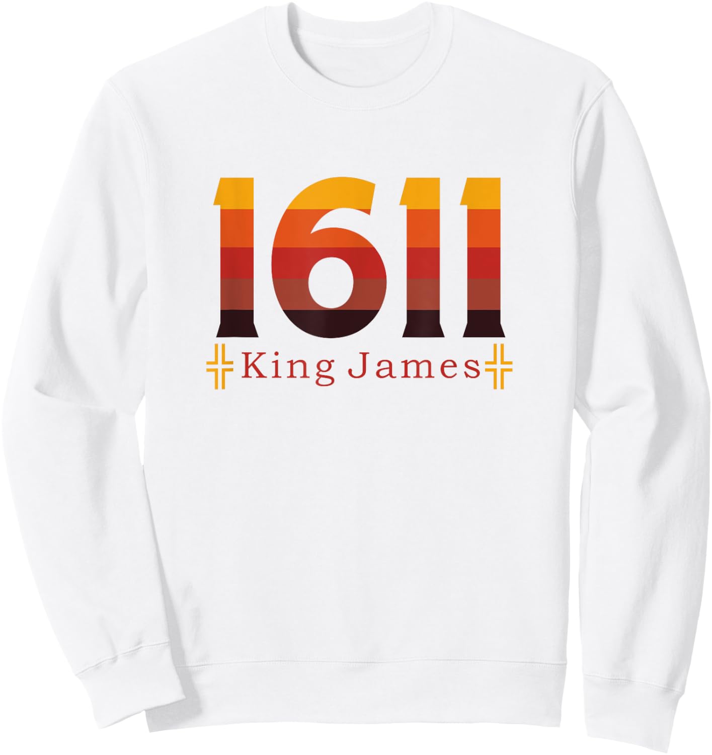 1611 King James Bible KJV Christian Design Men Women Sweatshirt - Sweatshirt | White