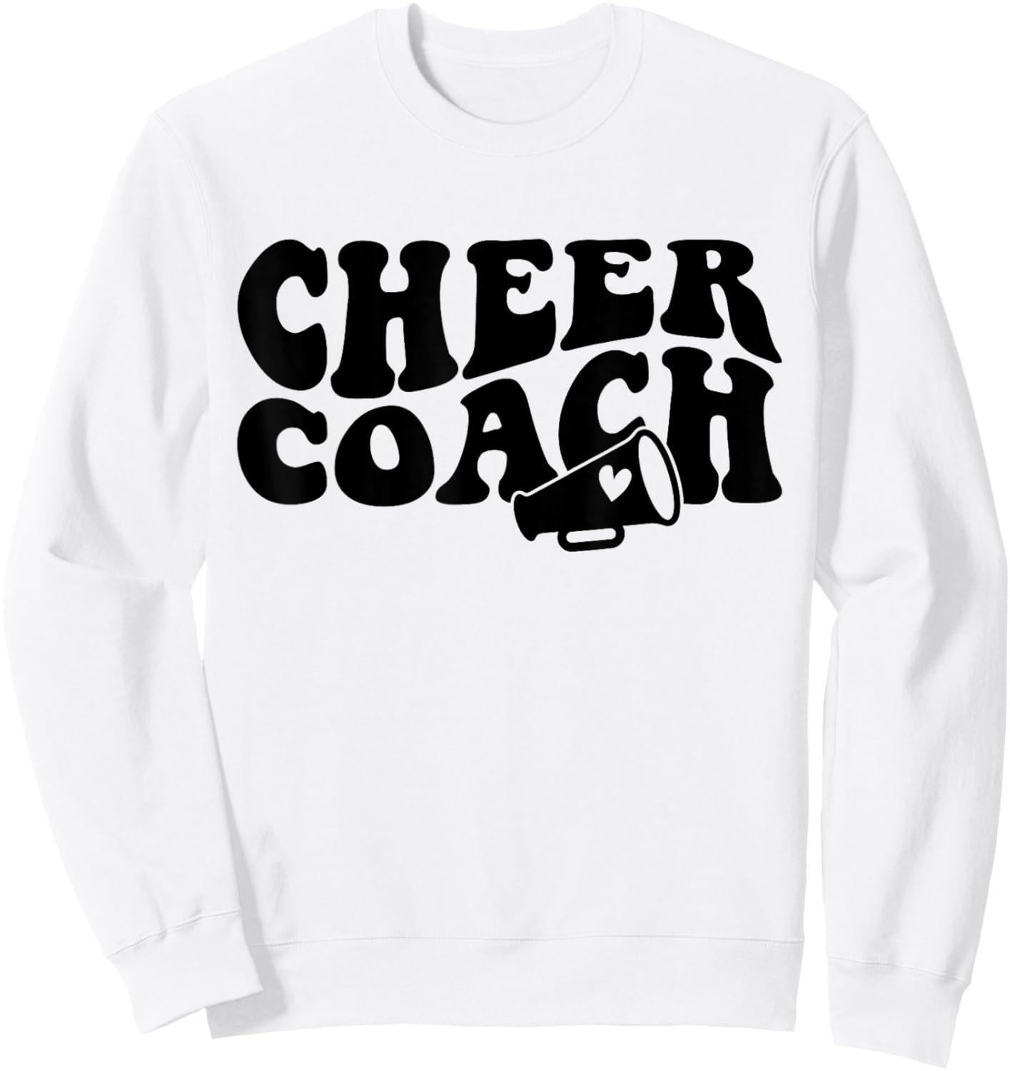 Cheer Coach Funny Design Cute Cheer Coach Cool Coaching Sweatshirt - Sweatshirt | White