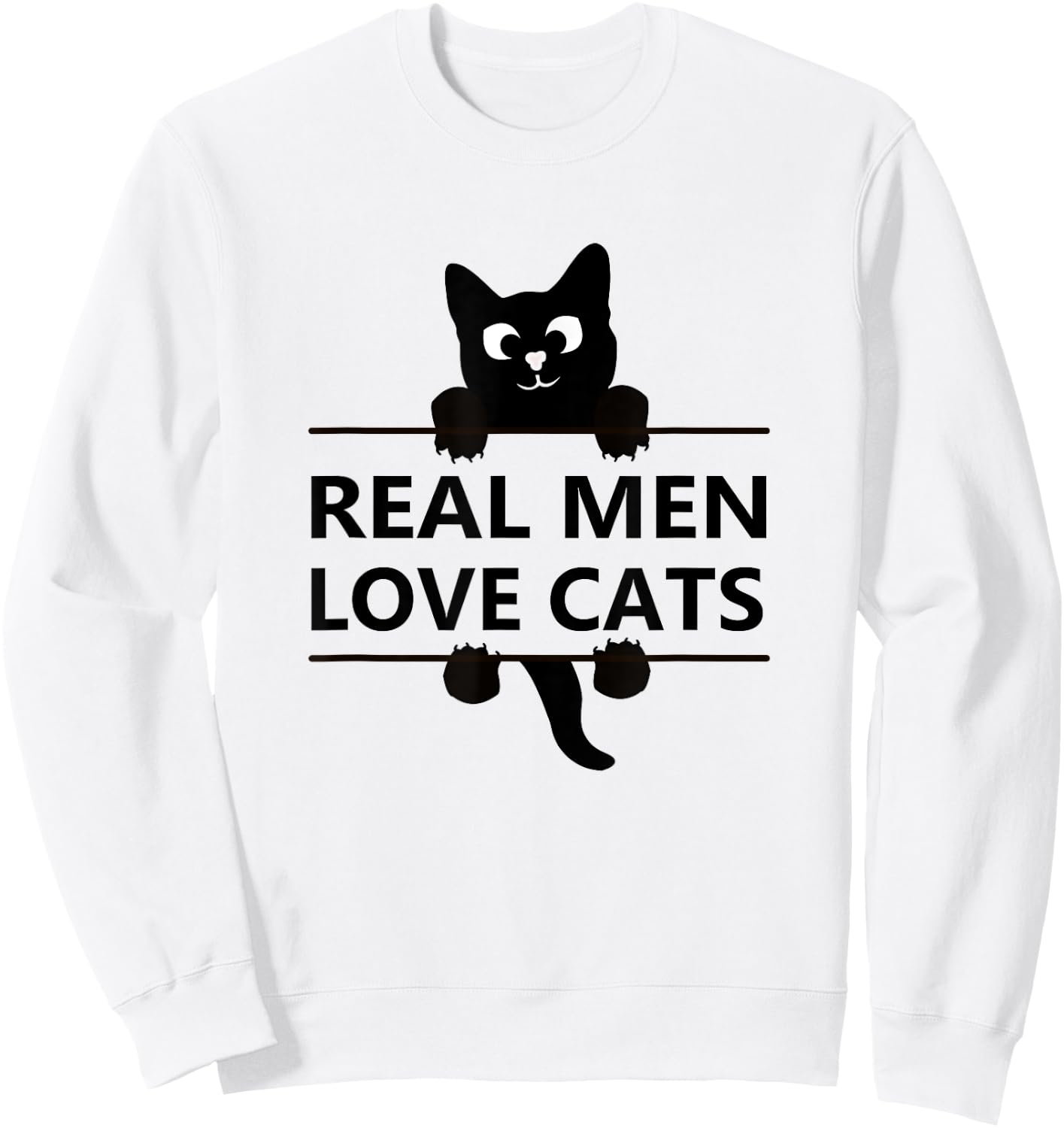Cats Real Men Love and have Cats cat lover gift Sweatshirt - Sweatshirt | White