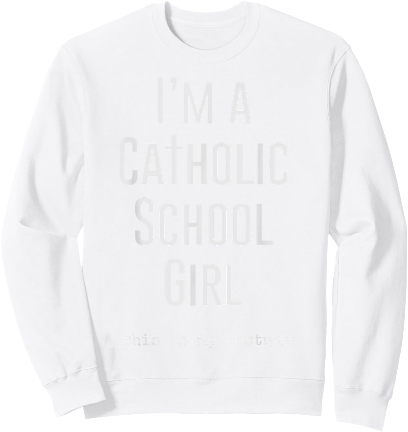 Halloween Catholic School Girl Costume Sweatshirt - Sweatshirt | White