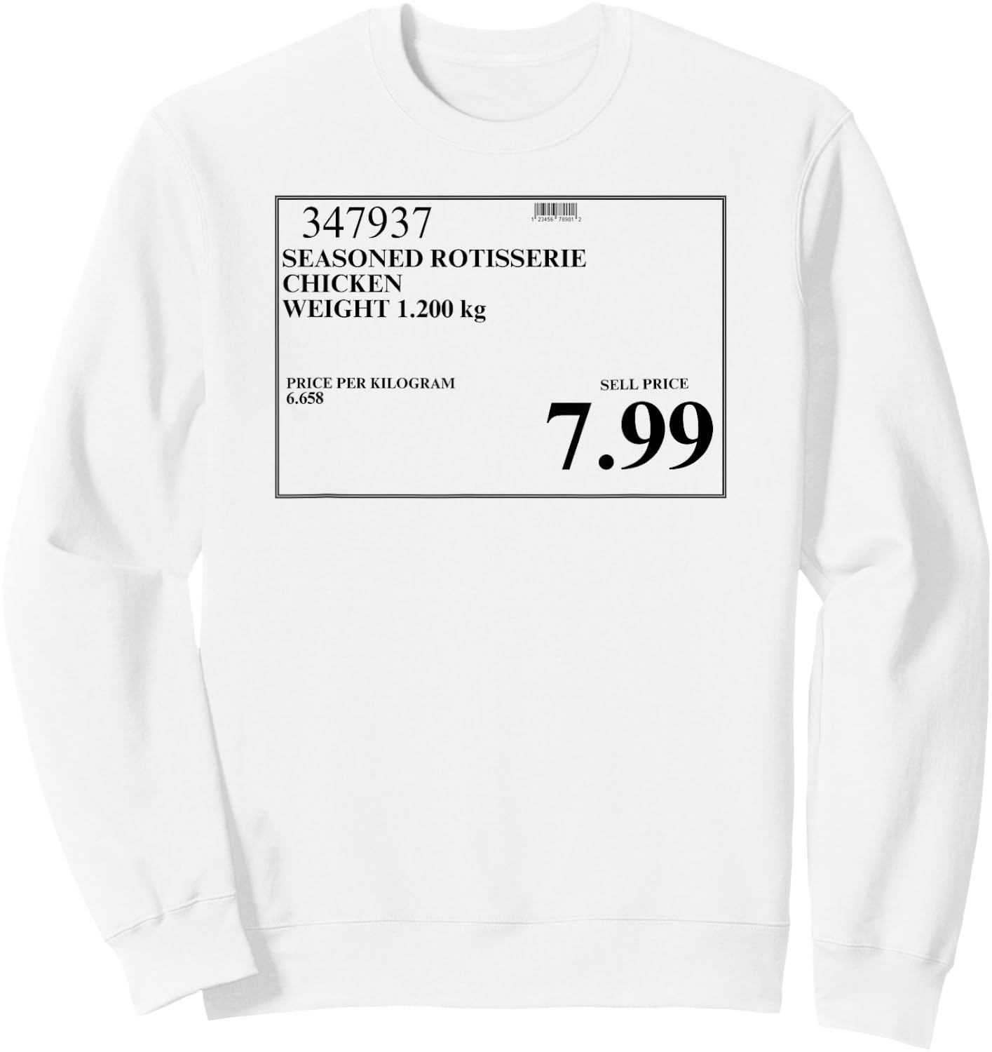 7.99 Rotisserie Chicken - Canadian Sweatshirt - Sweatshirt | White