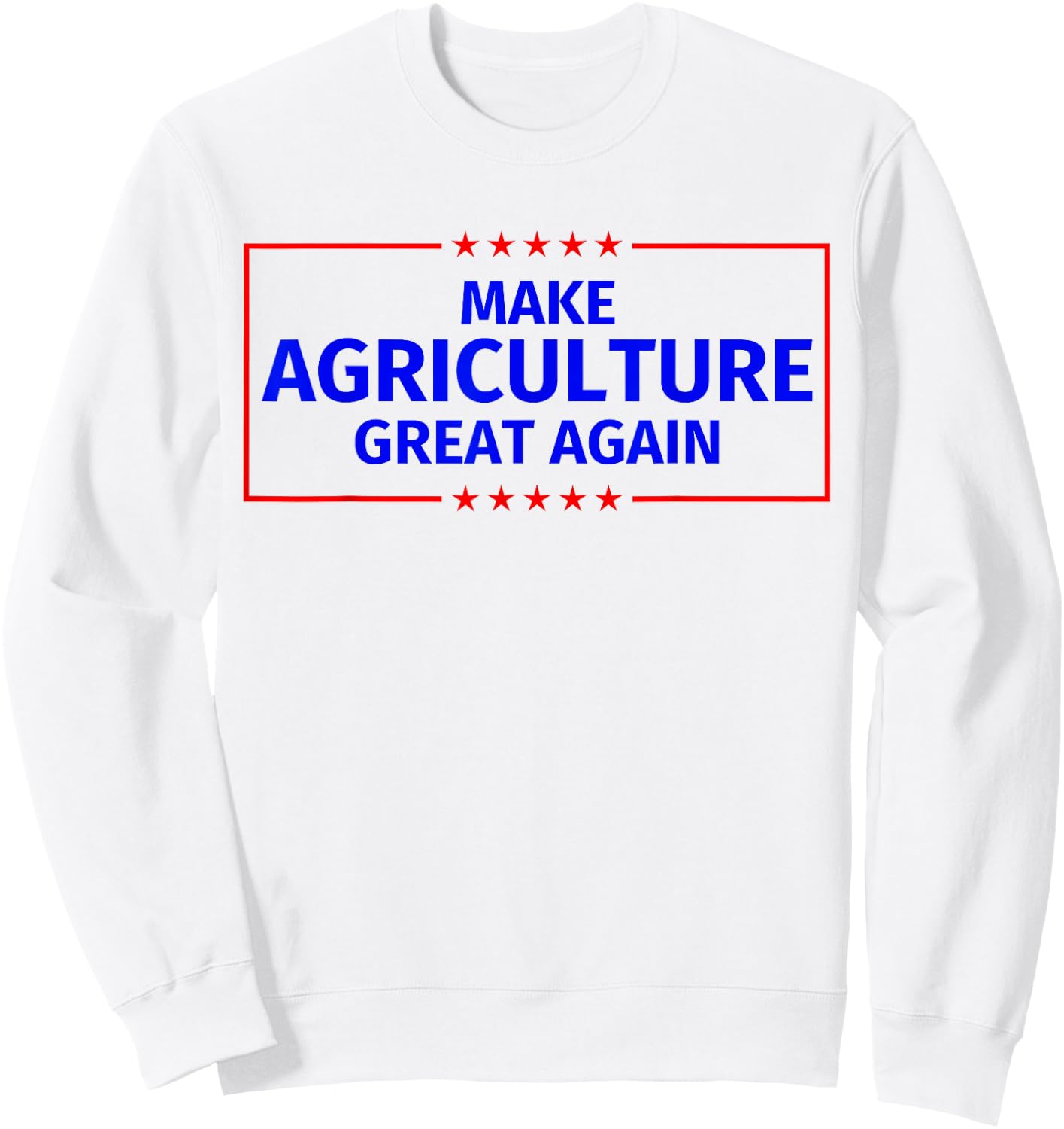 Make Agriculture Great Again Sweatshirt - Sweatshirt | White