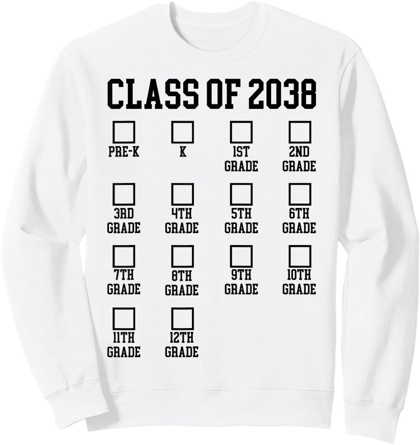 Class of 2038 Grow with me Checklist Graduation Sweatshirt - Sweatshirt | White