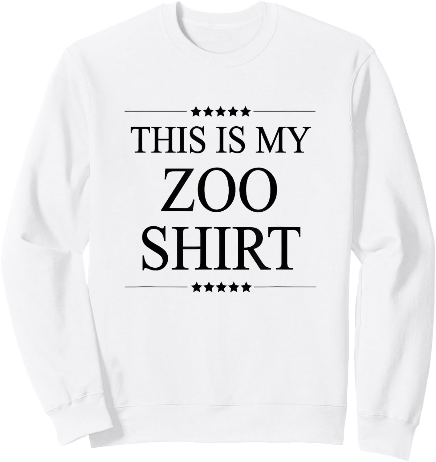 This is My Zoo Shirt Funny Graphic Sweatshirt - Sweatshirt | White