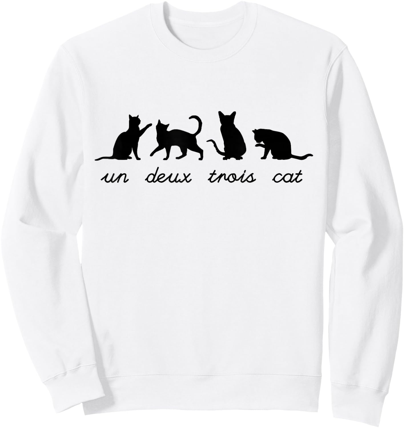 Un Deux Trois Cat Cute Funny French Teacher Pun Cat Lovers Women Girls Kids Sweatshirt - Sweatshirt | White