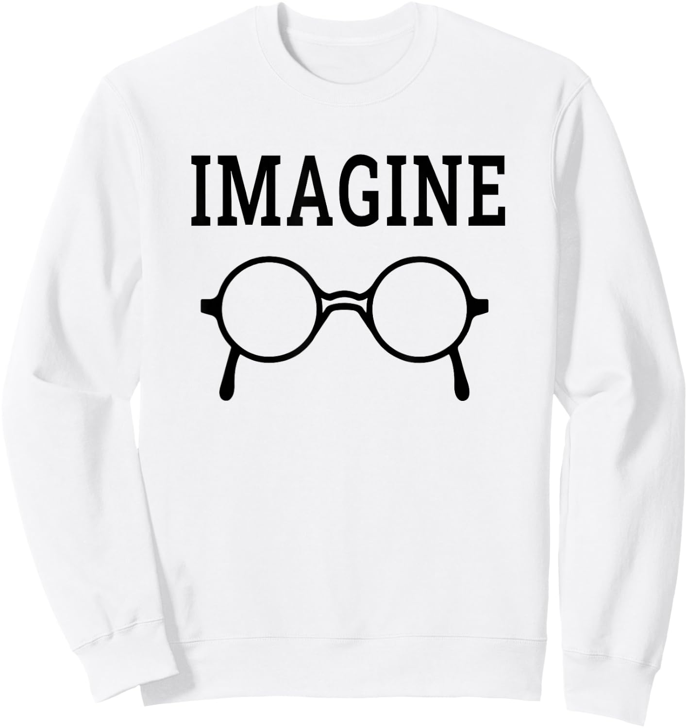 Imagine Peaceful Lennon Glasses No War Peace Vintage Gift Sweatshirt - Sweatshirt | White