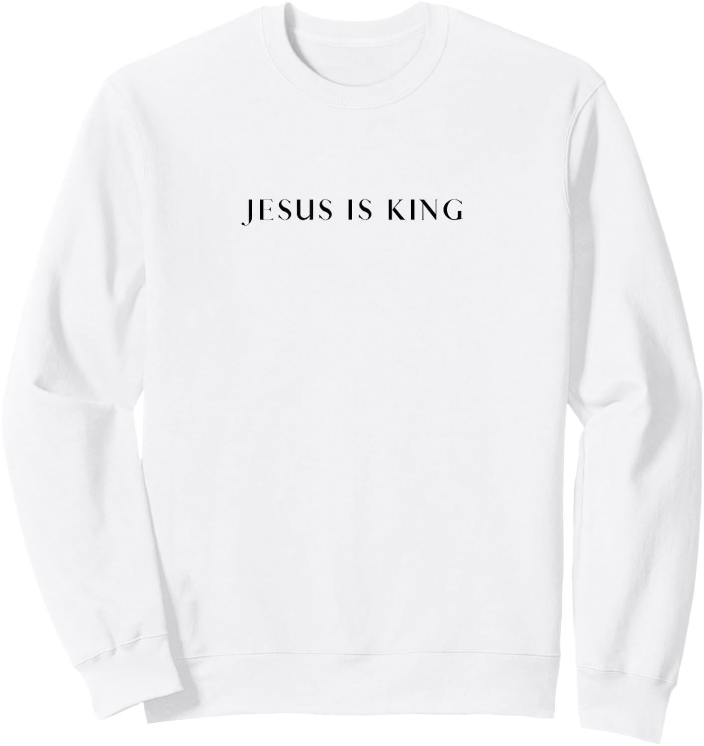Jesus is King - Bold, Modern Christian Sweatshirt - Sweatshirt | White