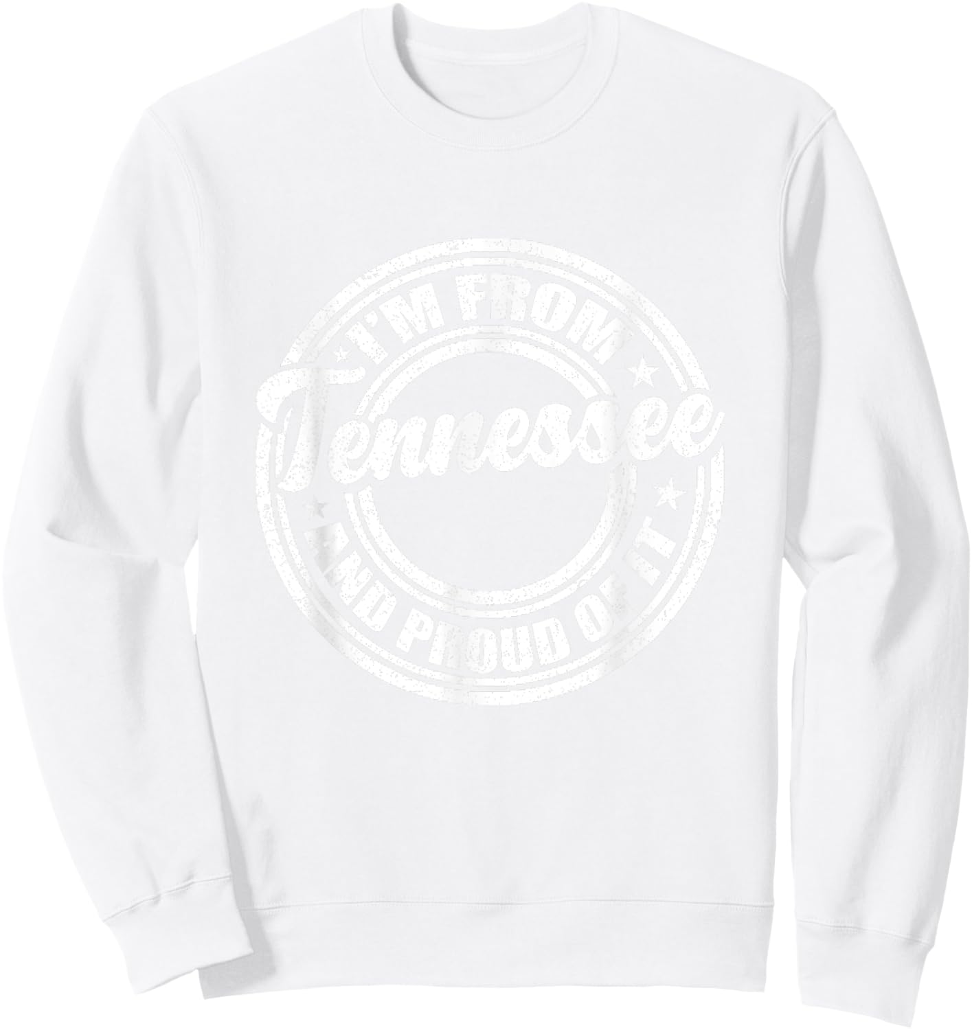 I'm From Tennessee And Proud Of It - Orange TN Tennessee Sweatshirt - Sweatshirt | White
