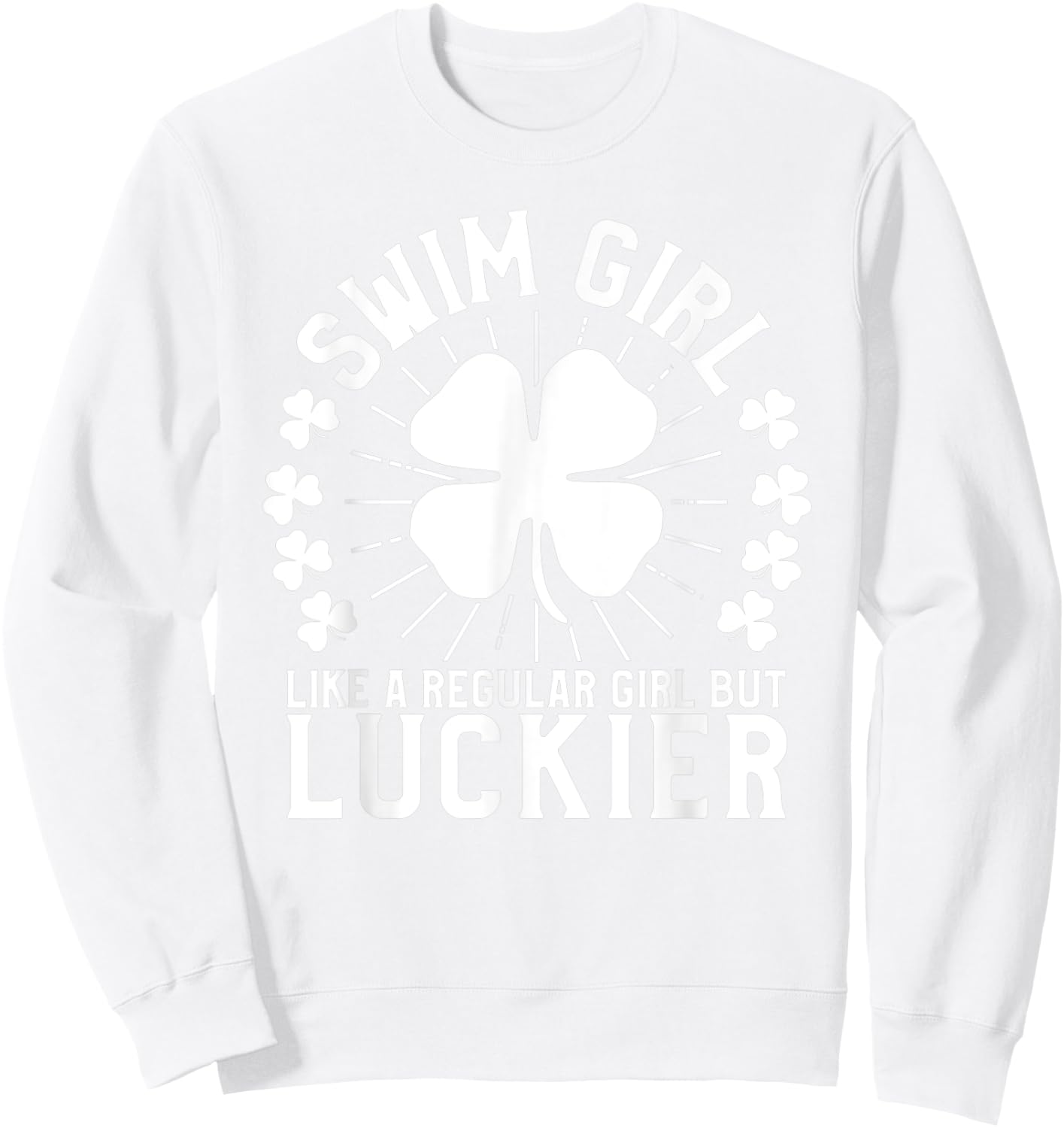 Swim Girl St Patrick's Day Female Swimmer Swimming Lover Sweatshirt - Sweatshirt | White