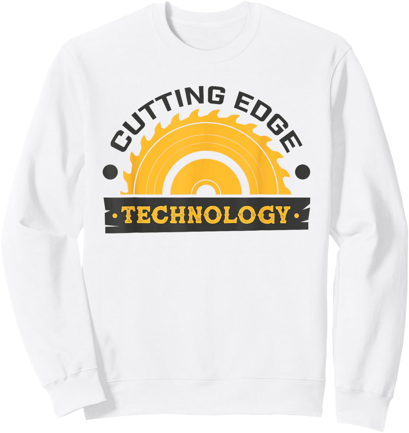 Cutting Edge Shirt For Woodshop Workers & Teachers - Funny Women Girls Kids Sweatshirt - Sweatshirt | White