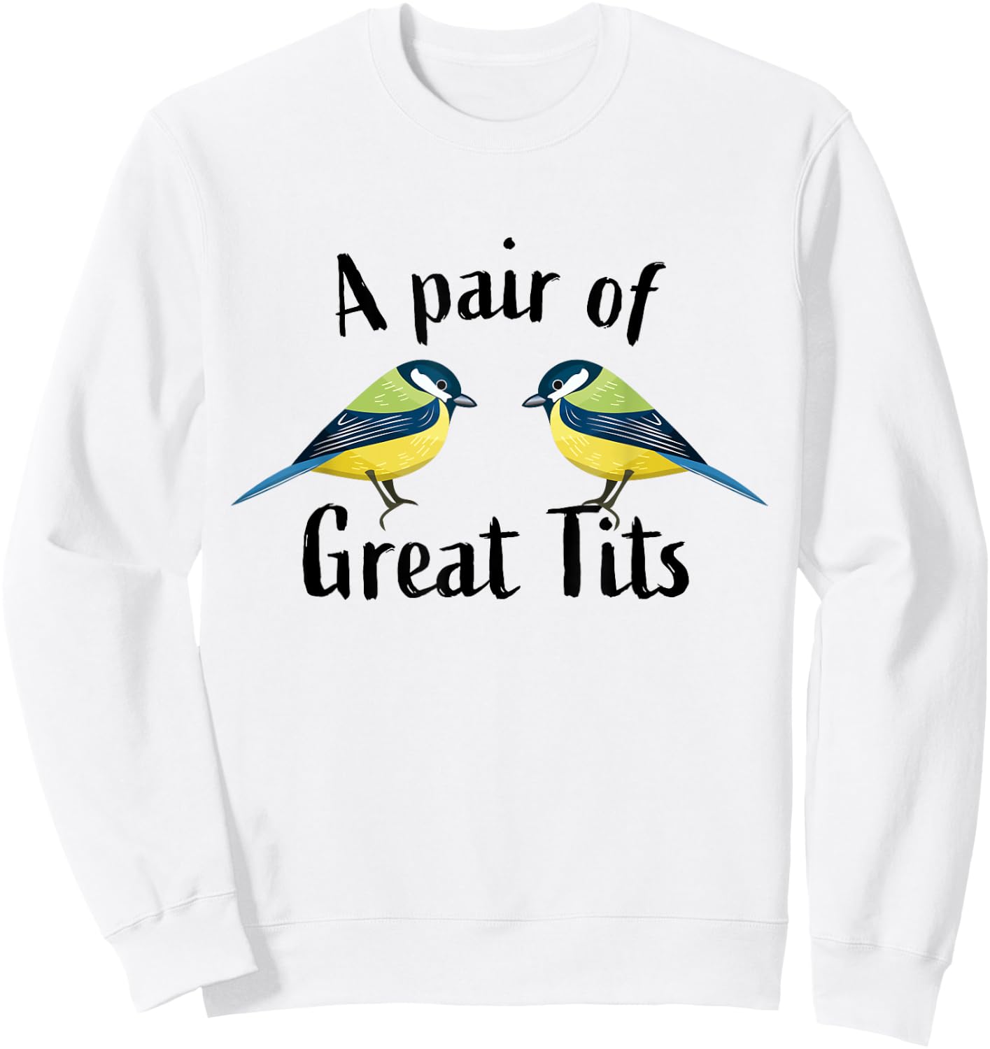 A pair of great tits | Funny bird Gift Sweatshirt - Sweatshirt | White