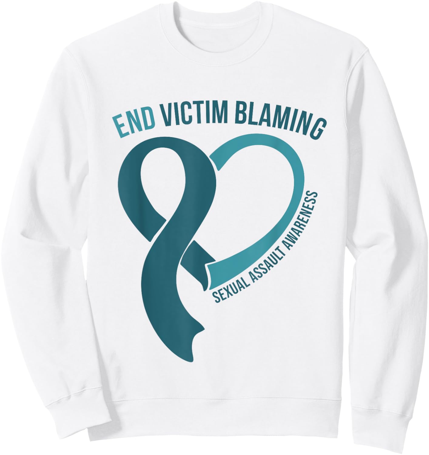 End Victim Blaming April Sexual Assault Awareness Teal Heart Sweatshirt - Sweatshirt | White