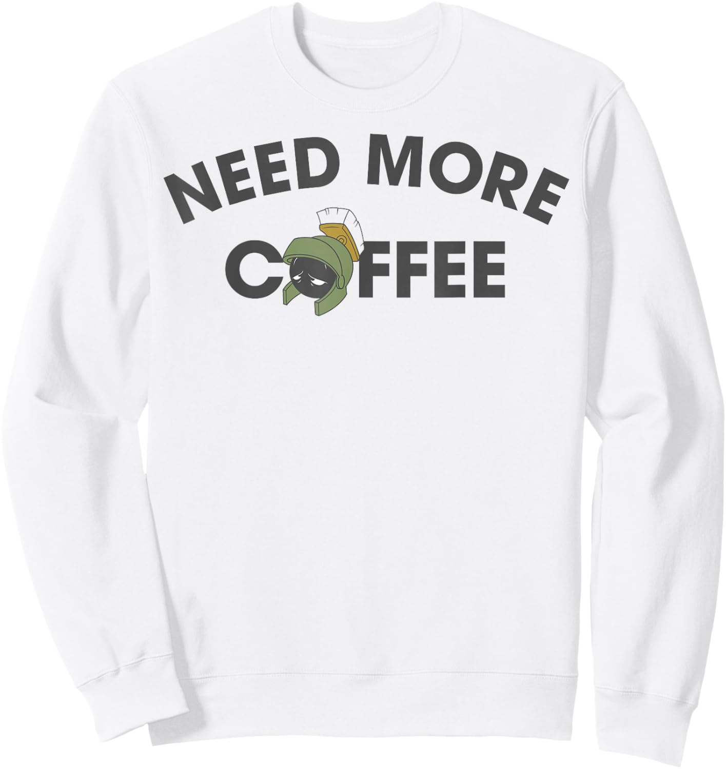 Looney Tunes Marvin The Martian Need More Coffee Sweatshirt - Sweatshirt | White