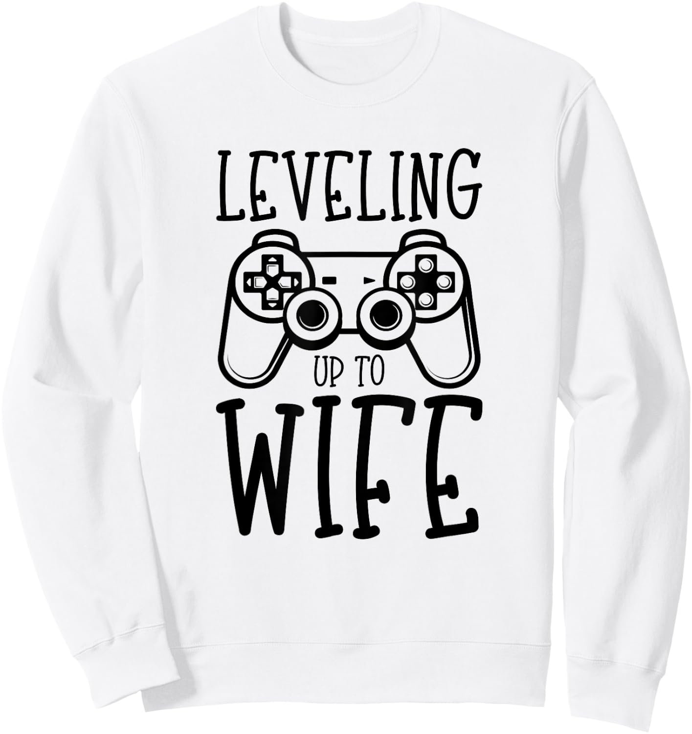 Video Game Engagement Leveling Up to Wife Funny Bride Gamer Sweatshirt - Sweatshirt | White