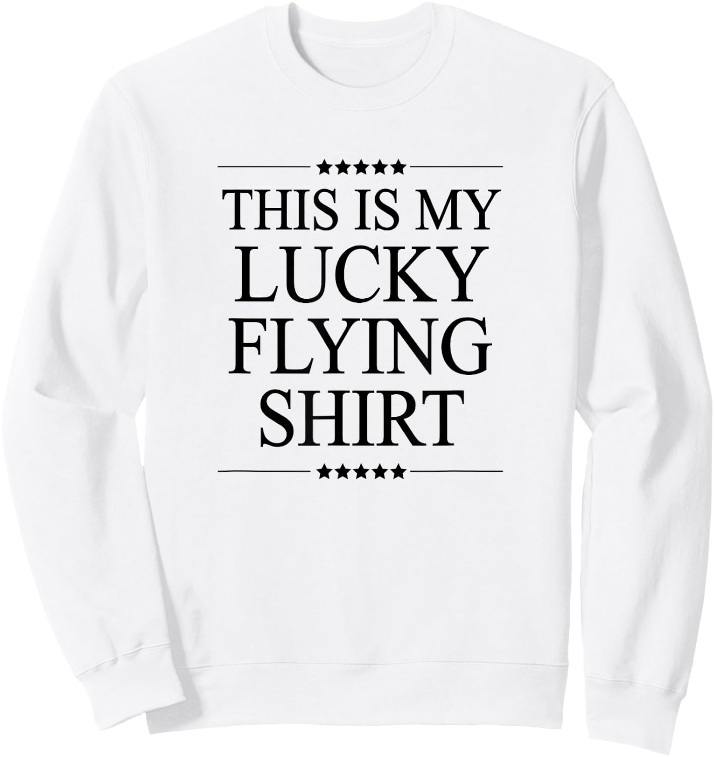 This is My Lucky Flying Shirt Funny Airplane Top Graphic Sweatshirt - Sweatshirt | White