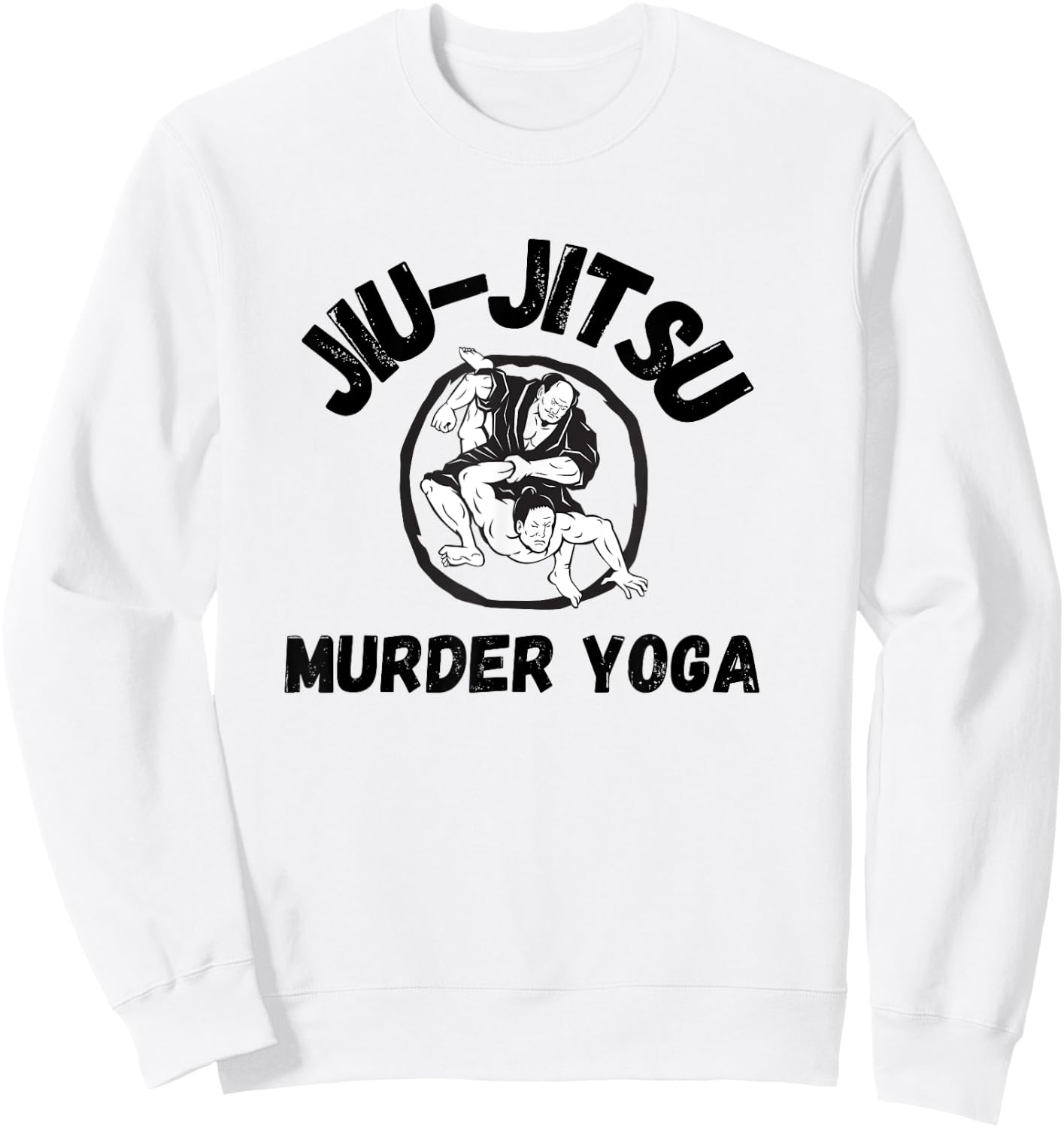 Murder Yoga Shirt Funny Brazilian Jiu Jitsu Sweatshirt - Sweatshirt | White