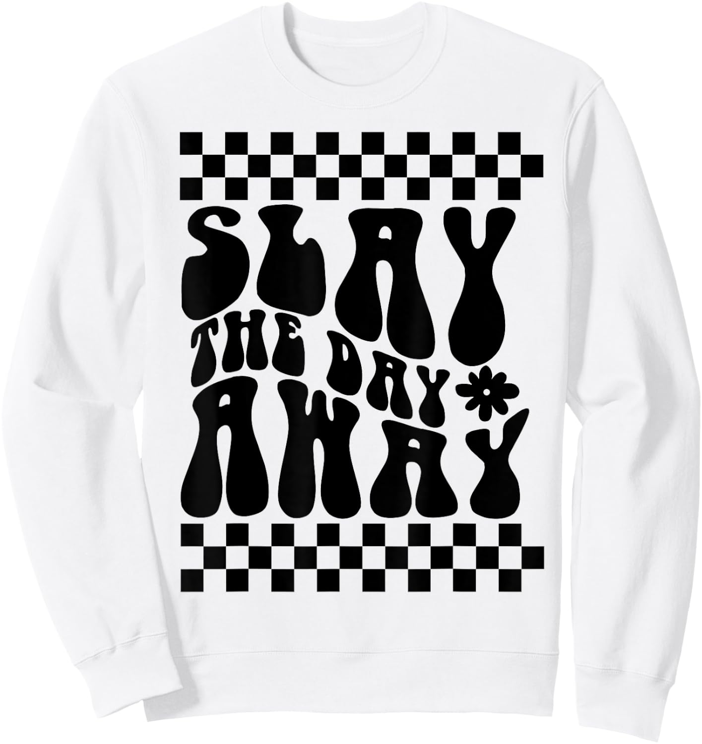 Slay The Day Away Sweatshirt - Sweatshirt | White