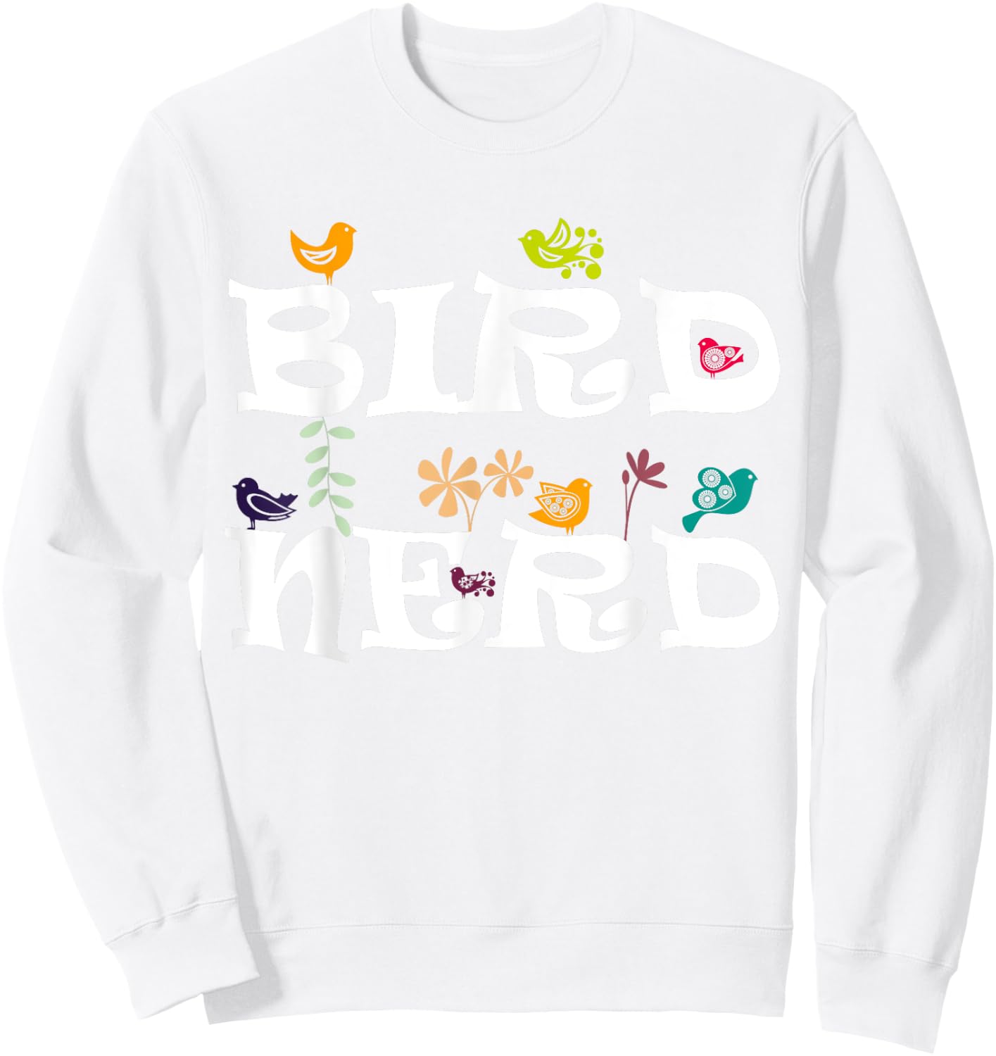 Birds to Watch Bird Nerd Ornithology Science Birds Spicies Birdwatching - -Adults, Grey, Small Sweatshirt - Sweatshirt | White