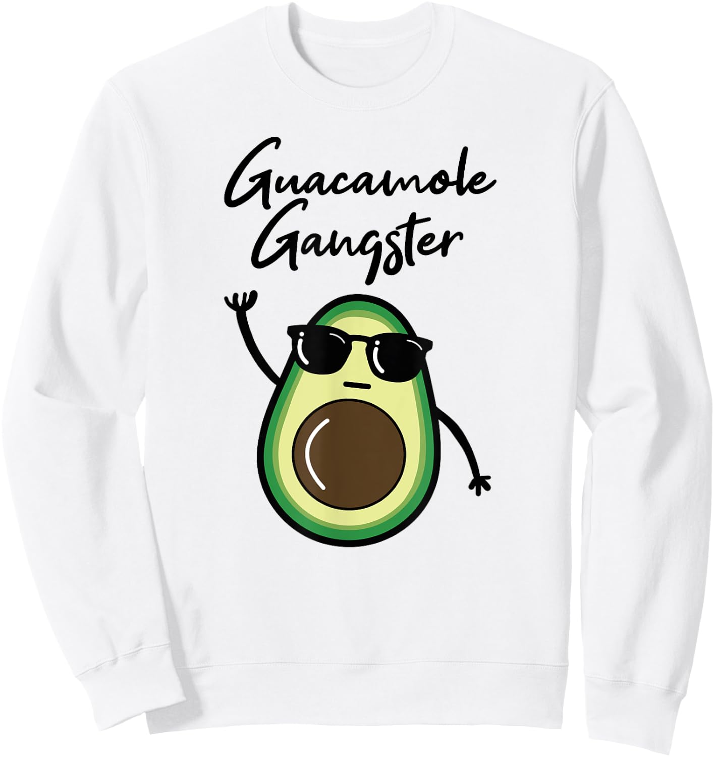 Guacamole Gangster Shirt, Funny Avocado Gangsta , Cinco Mayo Sweatshirt - Sweatshirt | White