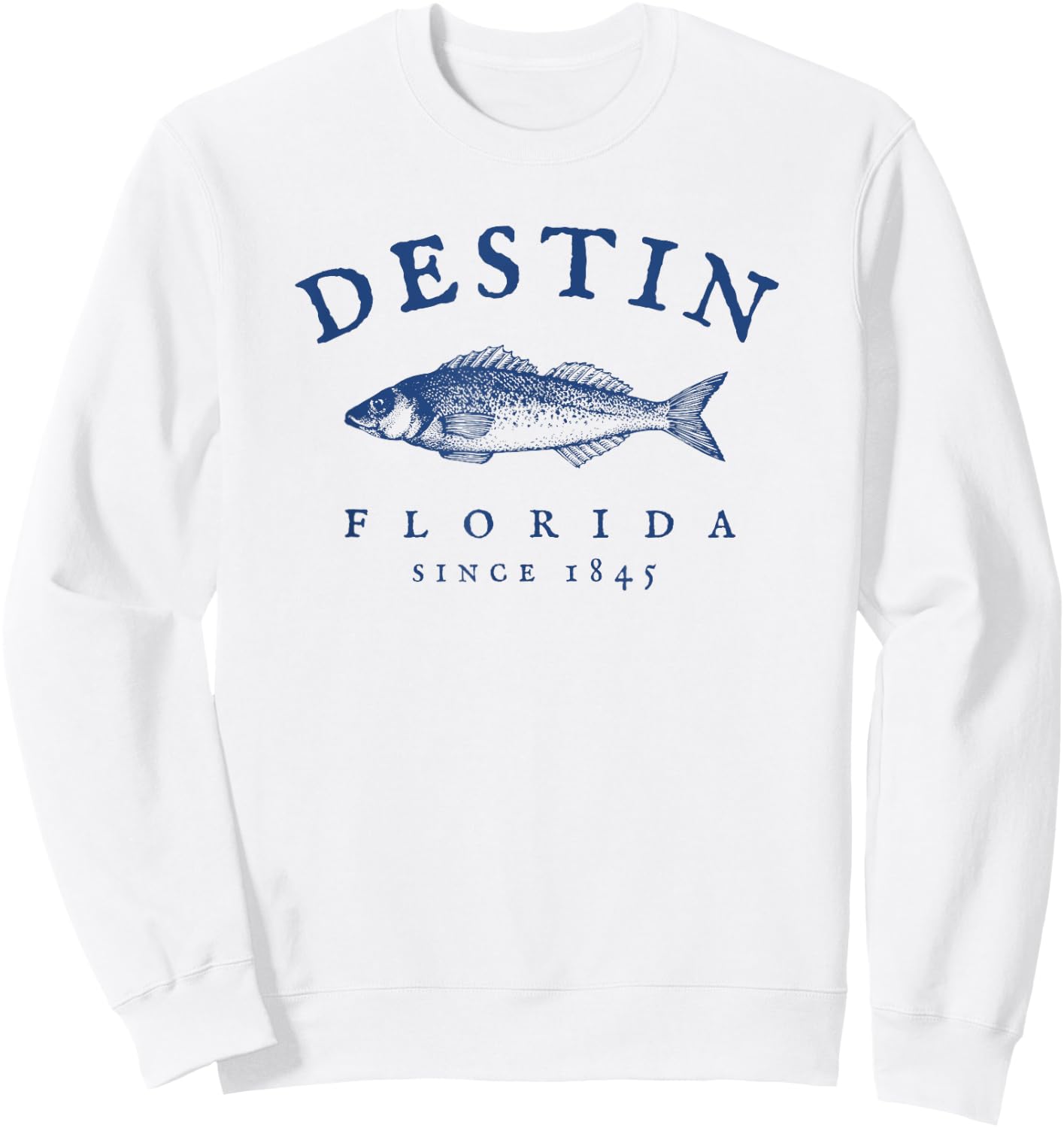 Destin Florida Vacation Fishing Sweatshirt - Sweatshirt | White