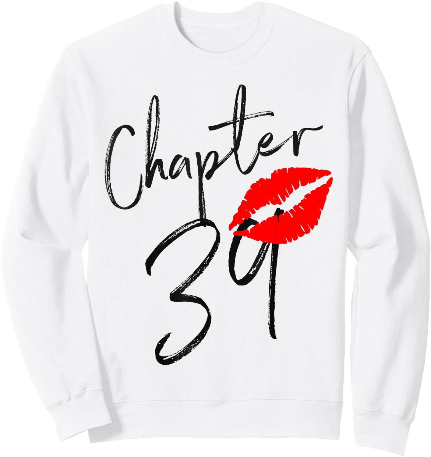 Chapter 39 years Lips Love 39 th birthday Born In 1982 Sweatshirt - Sweatshirt | White