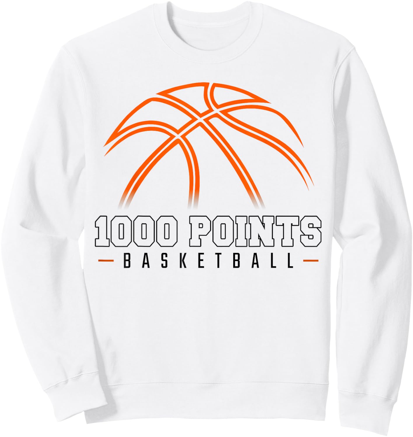 1000 Points Basketball Scorer High School Basketball Player Sweatshirt - Sweatshirt | White