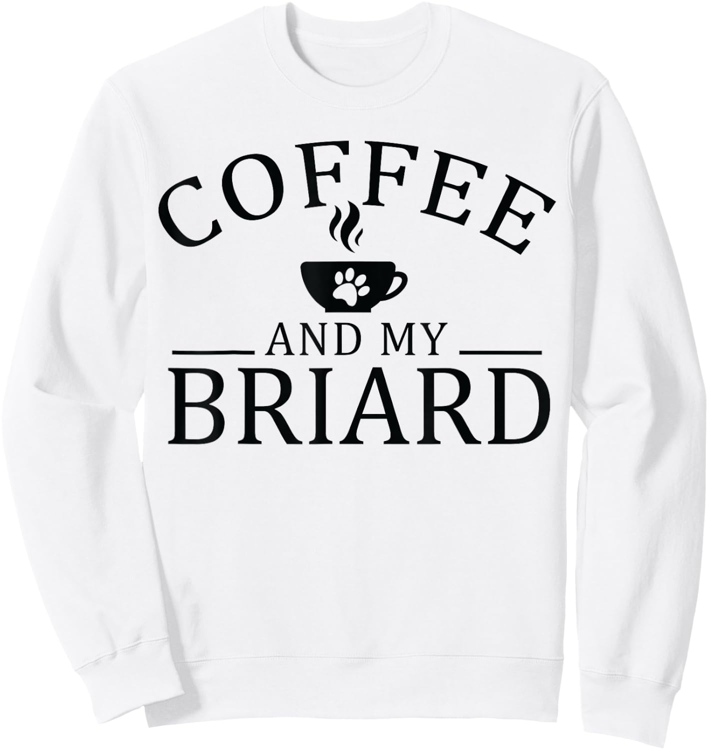 Briard Dog And Coffee Women Sweatshirt - Sweatshirt | White