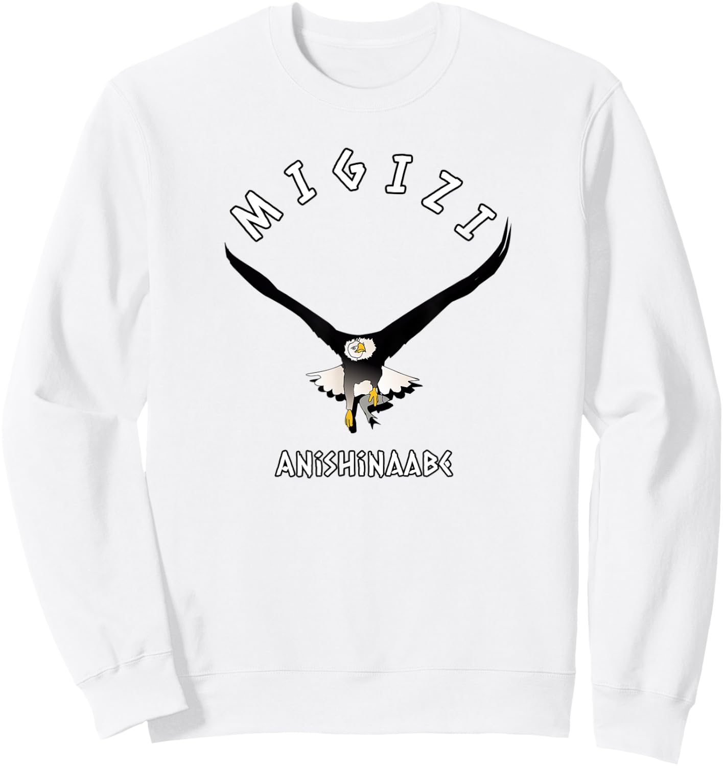 Migizi Anishinaabe Ojibwe Language Chippewa Bald Eagle Sweatshirt - Sweatshirt | White