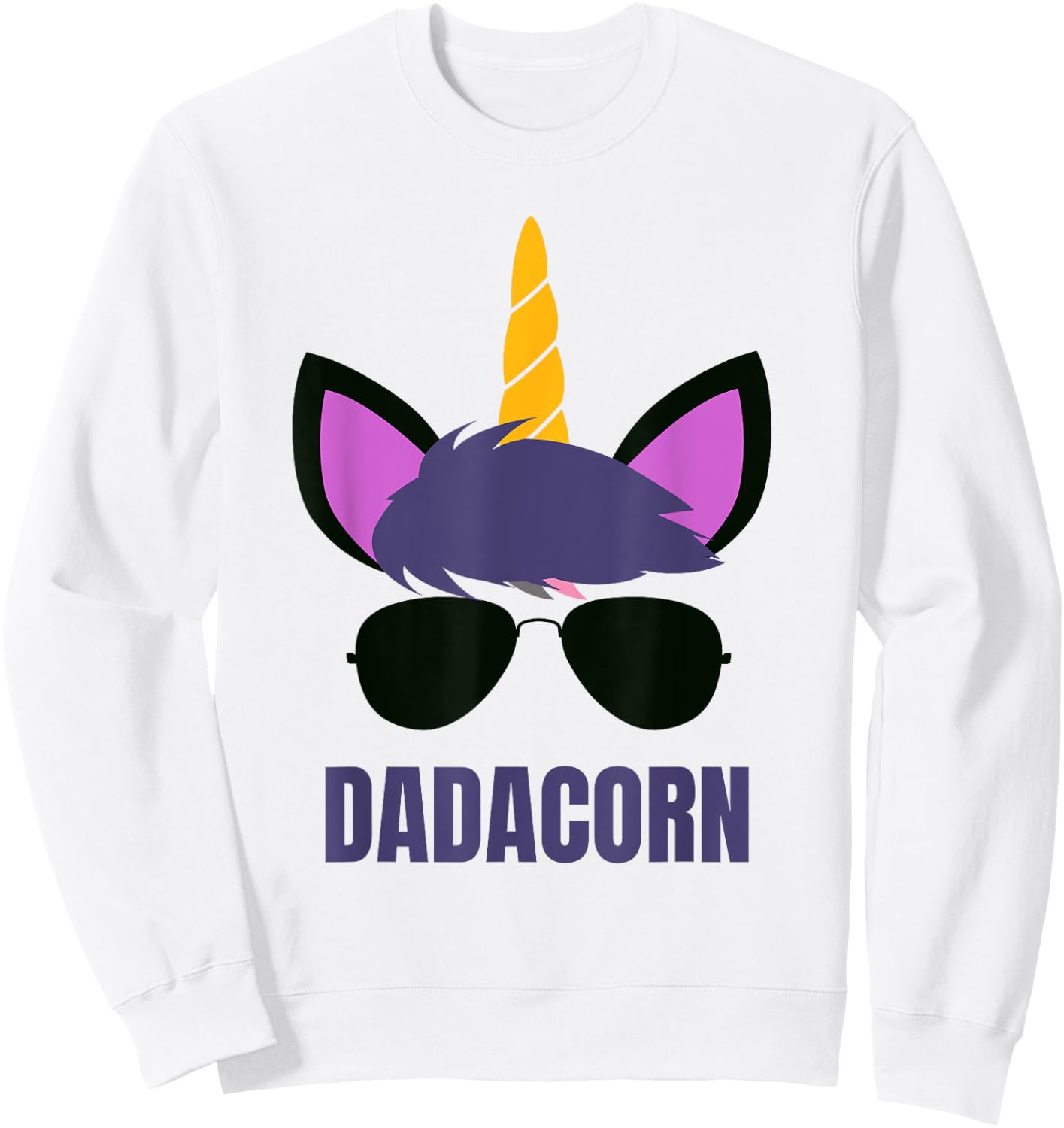 Dadacorn Unicorn Dad Shirt Daddycorn Father Unicorn Daddy Sweatshirt - Sweatshirt | White