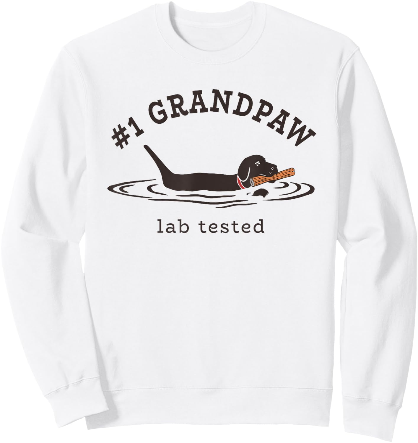 #1 Grandpaw Lab Tested Pun - Labrador Retriever Grandpa Sweatshirt - Sweatshirt | White