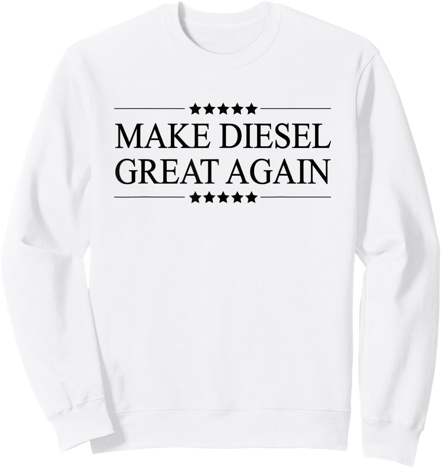 MAKE DIESEL GREAT AGAIN | Funny Gift Mechanic Sweatshirt - Sweatshirt | White