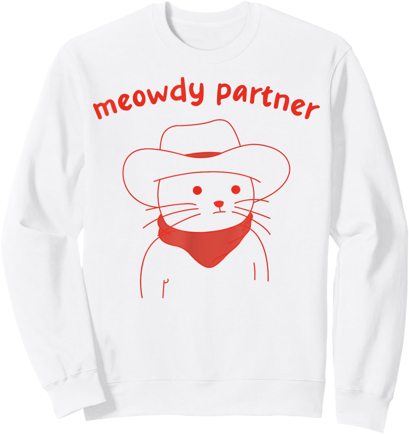 Meowdy Partner Cat Cowboy Sweatshirt - Sweatshirt | White