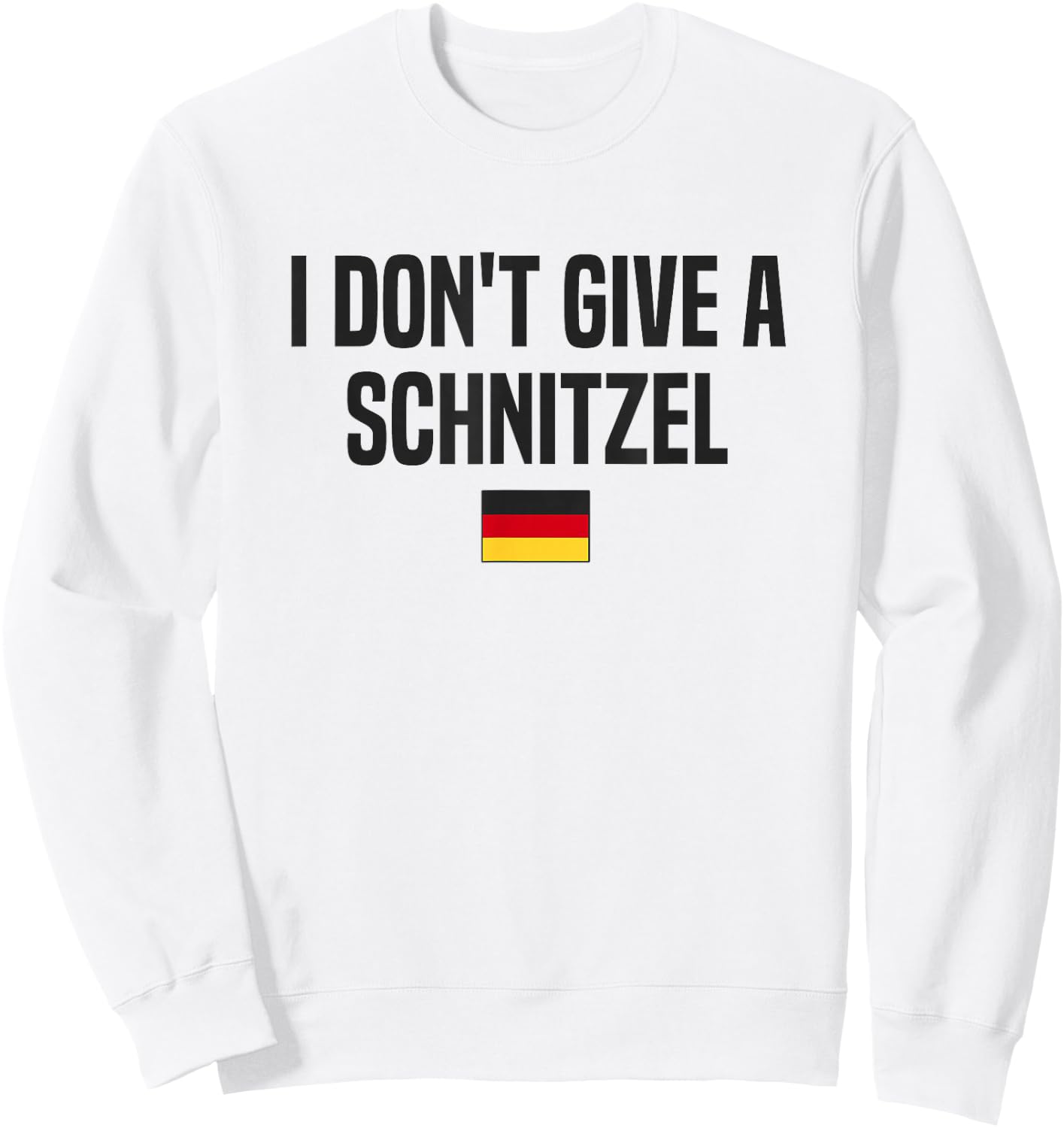 I Don't Give A Schnitzel Germany Funny German Saying Sweatshirt - Sweatshirt | White