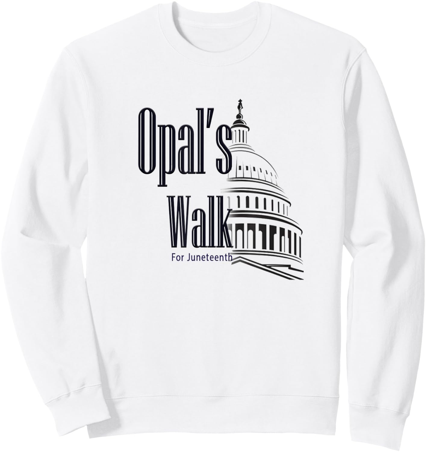 Opal's Walk- Juneteenth National Holiday Sweatshirt - Sweatshirt | White