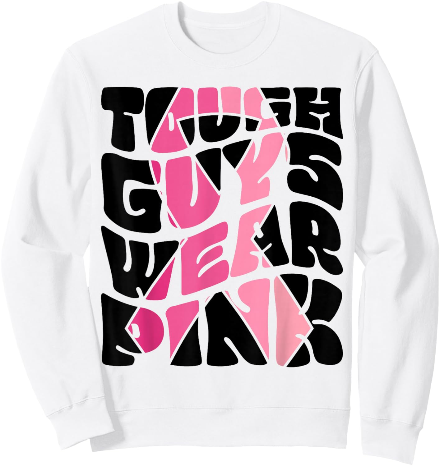 Tough Guys Wear Pink Men And Boys Support Cancer Survivors Sweatshirt - Sweatshirt | White